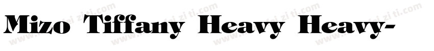 Mizo Tiffany Heavy Heavy字体转换
